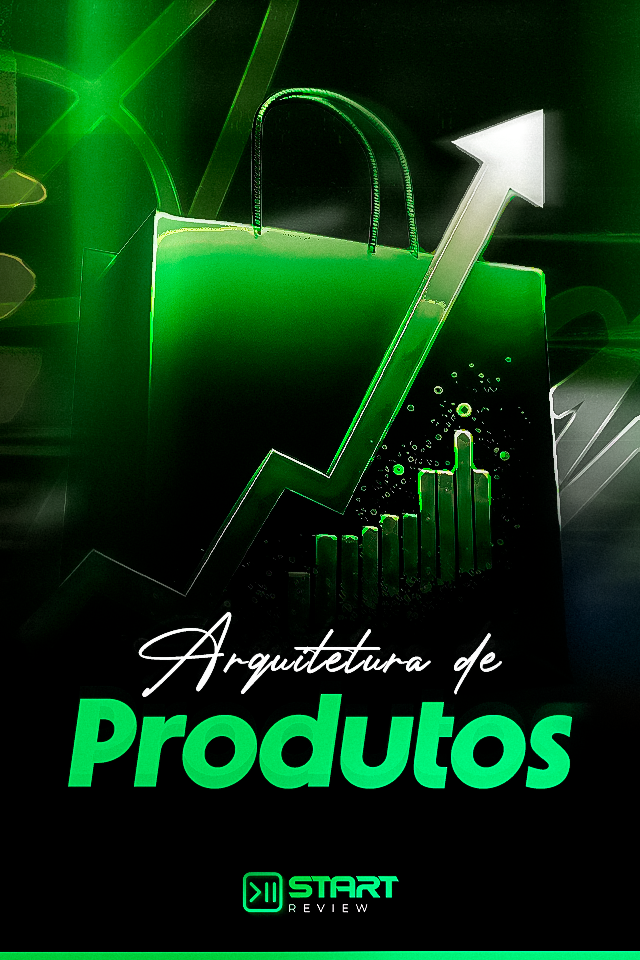 Arquitetura de Produtos